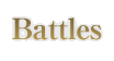 Battles